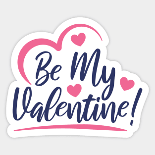 Be My Valentine with Love Sticker